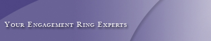 Your Engagement Ring Experts